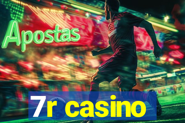 7r casino